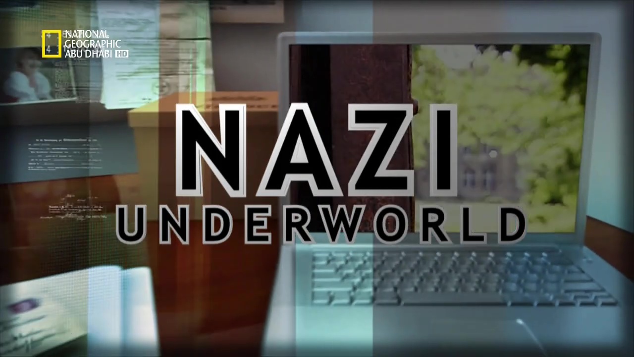 عالم النازية الخفي HD : رجال هتلر