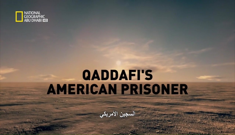 مسجون في الغربة HD : السجين الأمريكي للقذافي